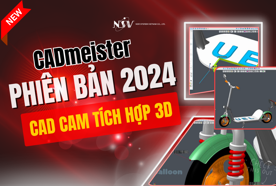 Phiên bản mới của hệ thống CAD/CAM tích hợp 3D, CADmeister 2024