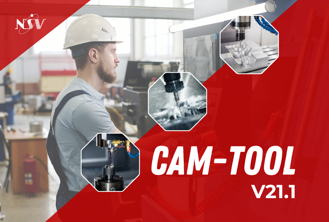 Cập nhật phiên bản CAM-TOOL V21.1 vừa ra mắt tháng 4/2025 Cập nhật phiên bản CAM-TOOL V21.1 vừa ra mắt tháng 4/2025