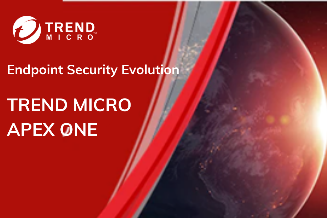 Apex One: Chuyên gia bảo mật tại điểm cuối cho doanh nghiệp Apex One: Chuyên gia bảo mật tại điểm cuối cho doanh nghiệp