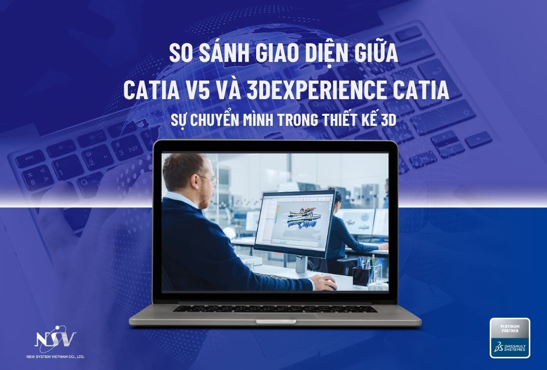 So sánh giao diện giữa CATIA V5 và 3DEXPERIENCE CATIA: Sự chuyển mình trong thiết kế 3D So sánh giao diện giữa CATIA V5 và 3DEXPERIENCE CATIA: Sự chuyển mình trong thiết kế 3D