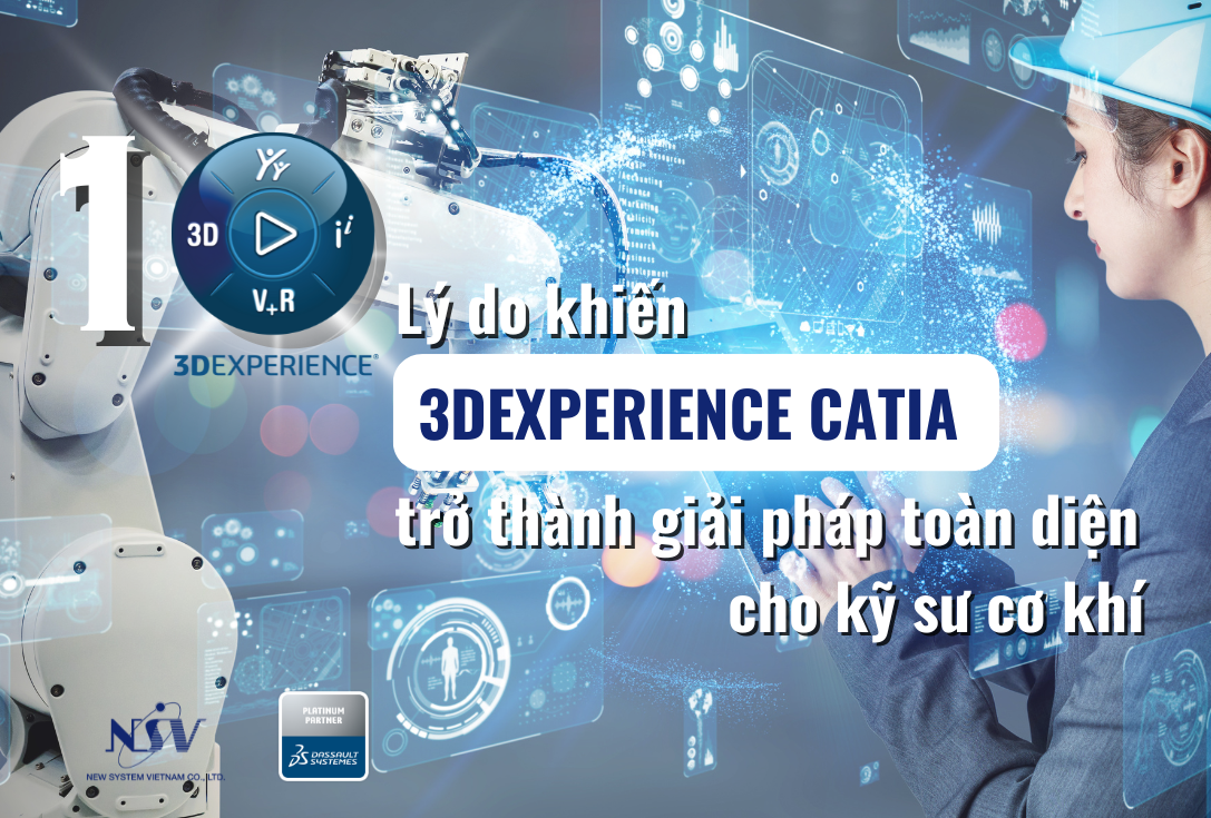 10 Lý do khiến 3DEXPERIENCE CATIA trở thành giải pháp toàn diện cho kỹ sư cơ khí 10 Lý do khiến 3DEXPERIENCE CATIA trở thành giải pháp toàn diện cho kỹ sư cơ khí