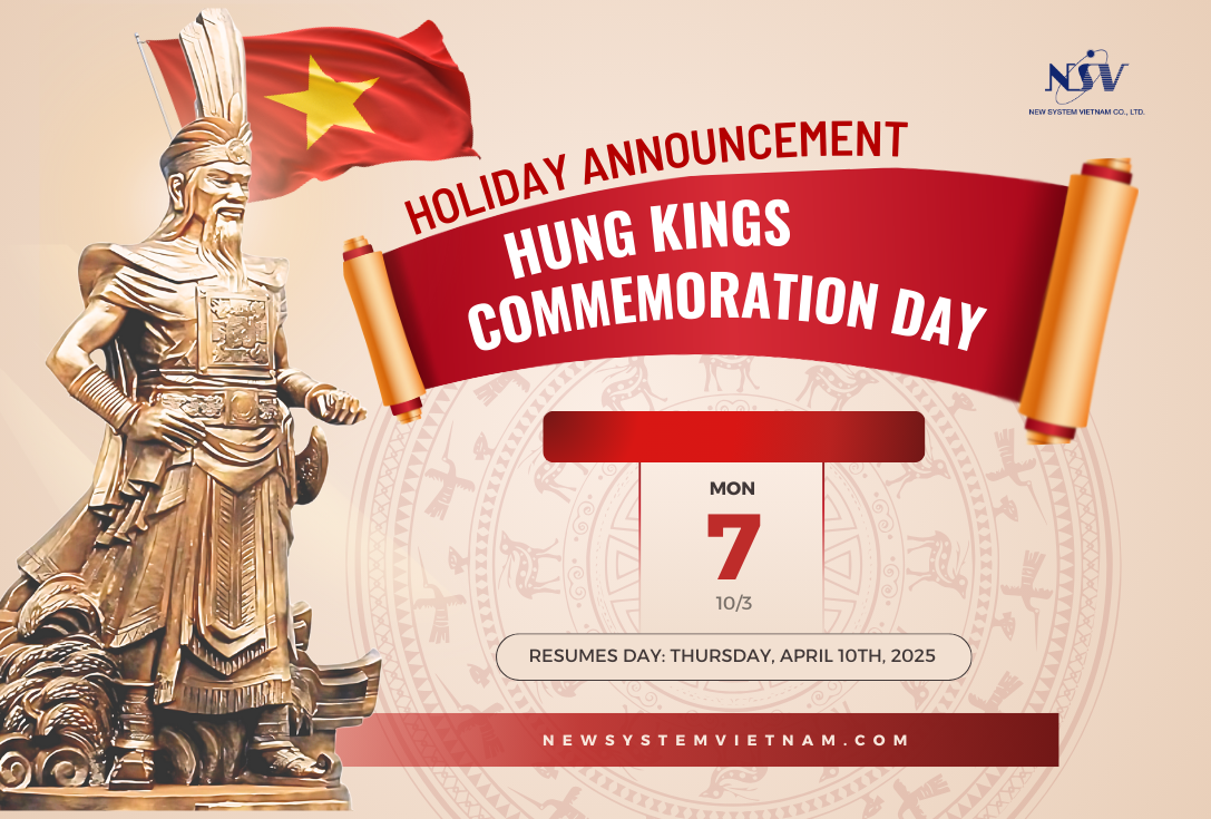 ANNOUNCEMENT – HUNG KINGS COMMEMORATION DAY HOLIDAY ANNOUNCEMENT – HUNG KINGS COMMEMORATION DAY HOLIDAY