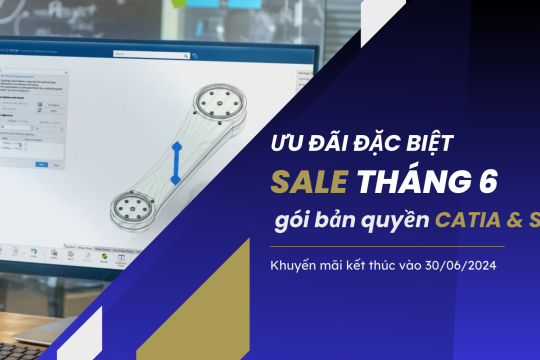 Thông báo: Khuyến Mãi Tháng 6 Năm 2024 cho Sản Phẩm CATIA và SIMULIA