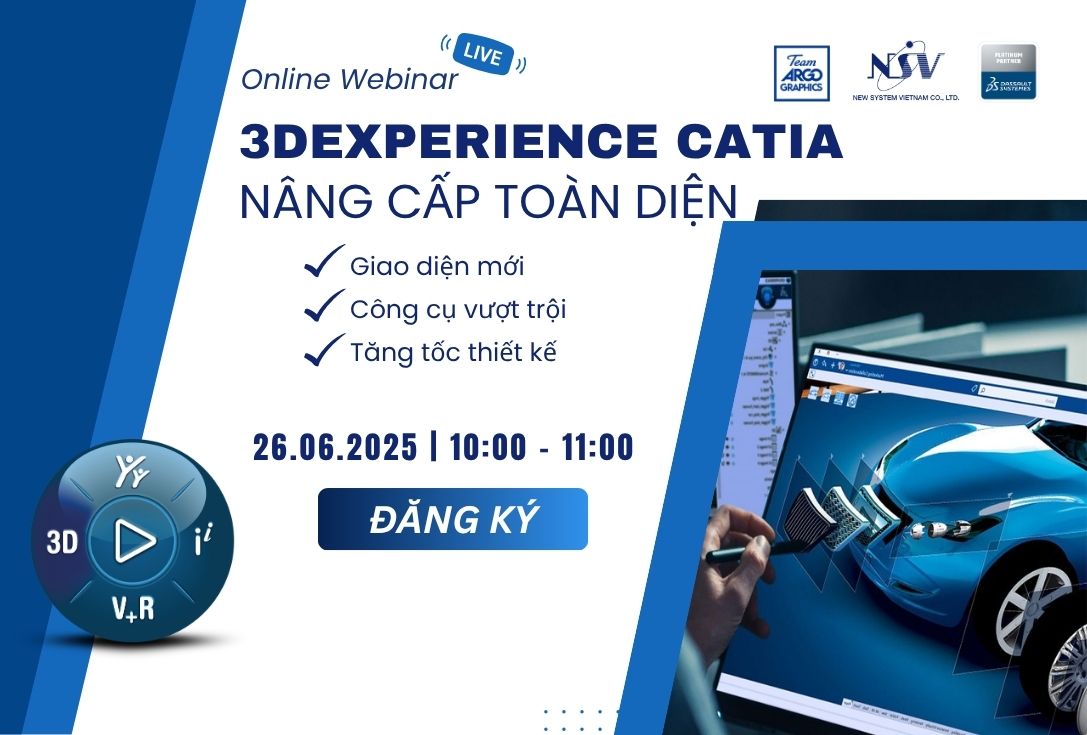 Hội thảo trực tuyến: 3DEXPERIENCE CATIA - Nâng Cấp Toàn Diện | Tháng 6/2025 Hội thảo trực tuyến: 3DEXPERIENCE CATIA - Nâng Cấp Toàn Diện | Tháng 6/2025